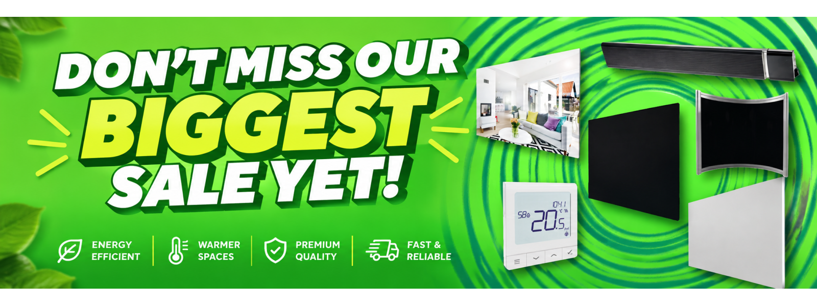 Don't miss our biggest sale yet!